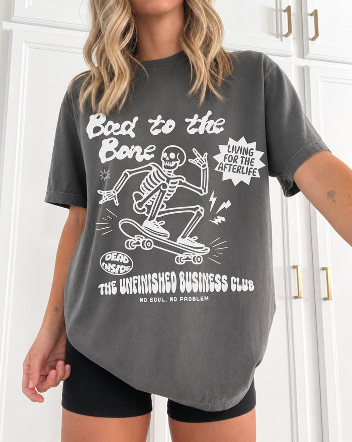 Bad to the Bone Tee