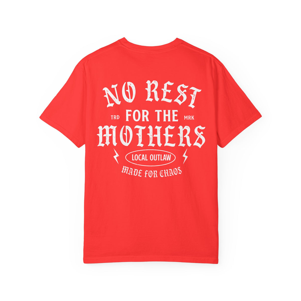 No Rest for the Mothers Tee