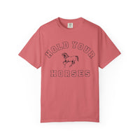 Hold Your Horses Tee