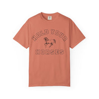 Hold Your Horses Tee