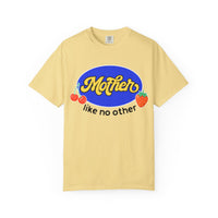 Mother Like No Other Tee