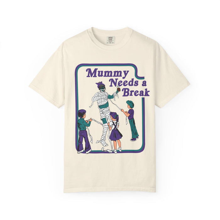Mummy Needs a Break Tee