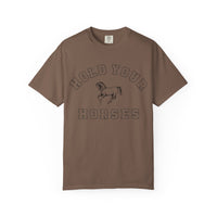 Hold Your Horses Tee