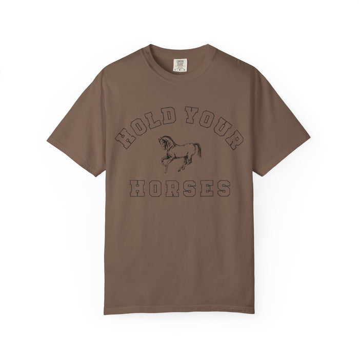 Hold Your Horses Tee