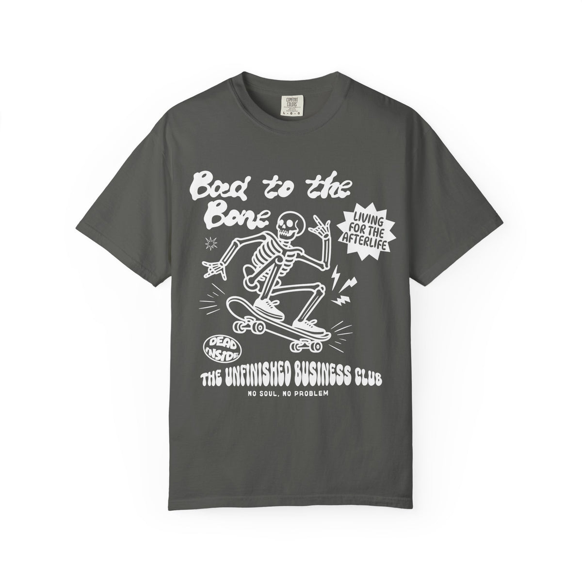 Bad to the Bone Tee