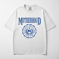 Motherhood Tee