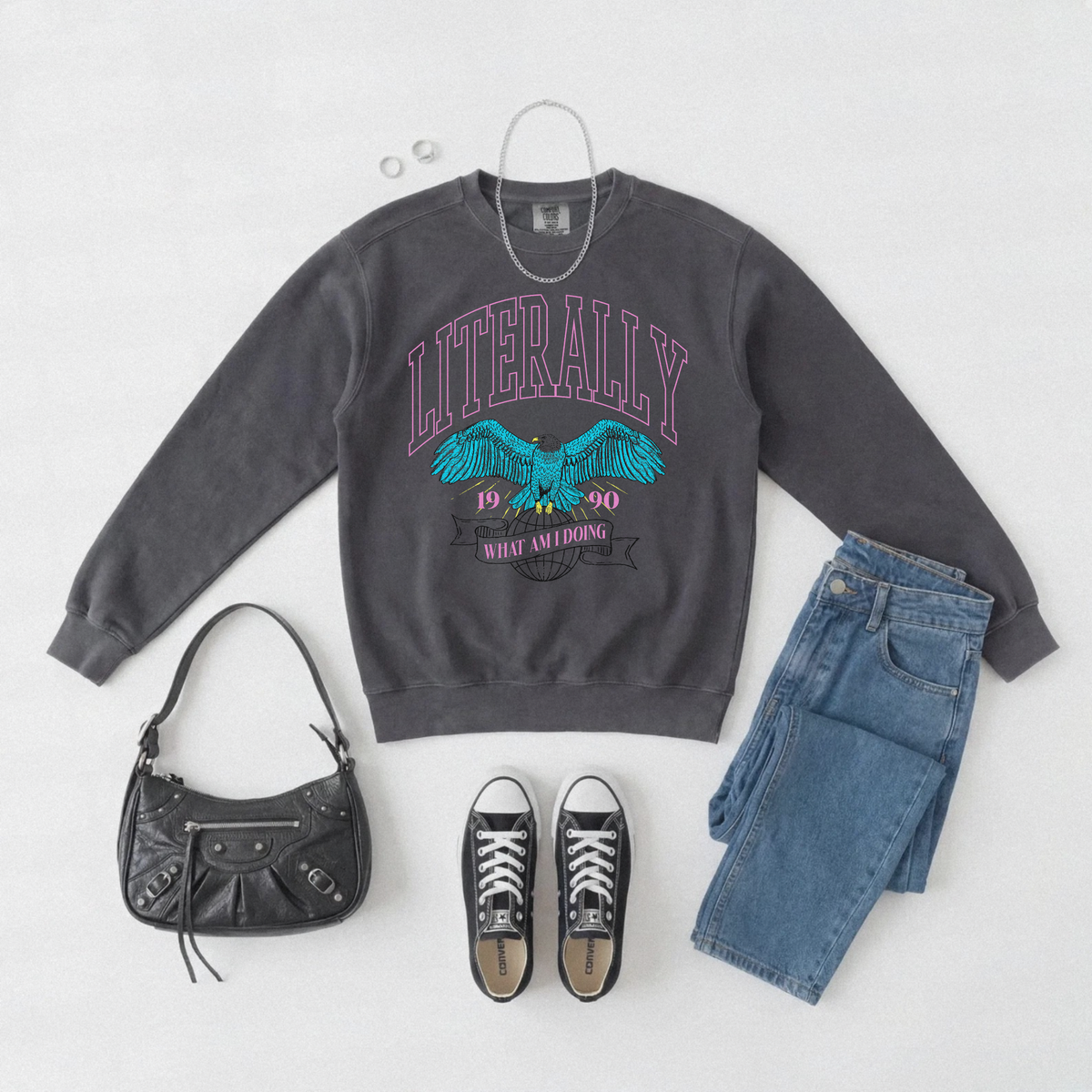 Literally What Am I Doing Sweatshirt