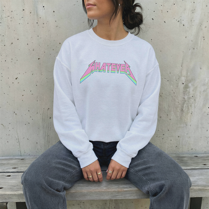 Whatevea Sweatshirt