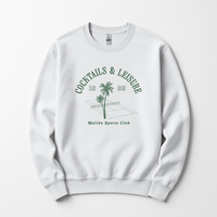 Cocktails & Leisure Sweatshirt