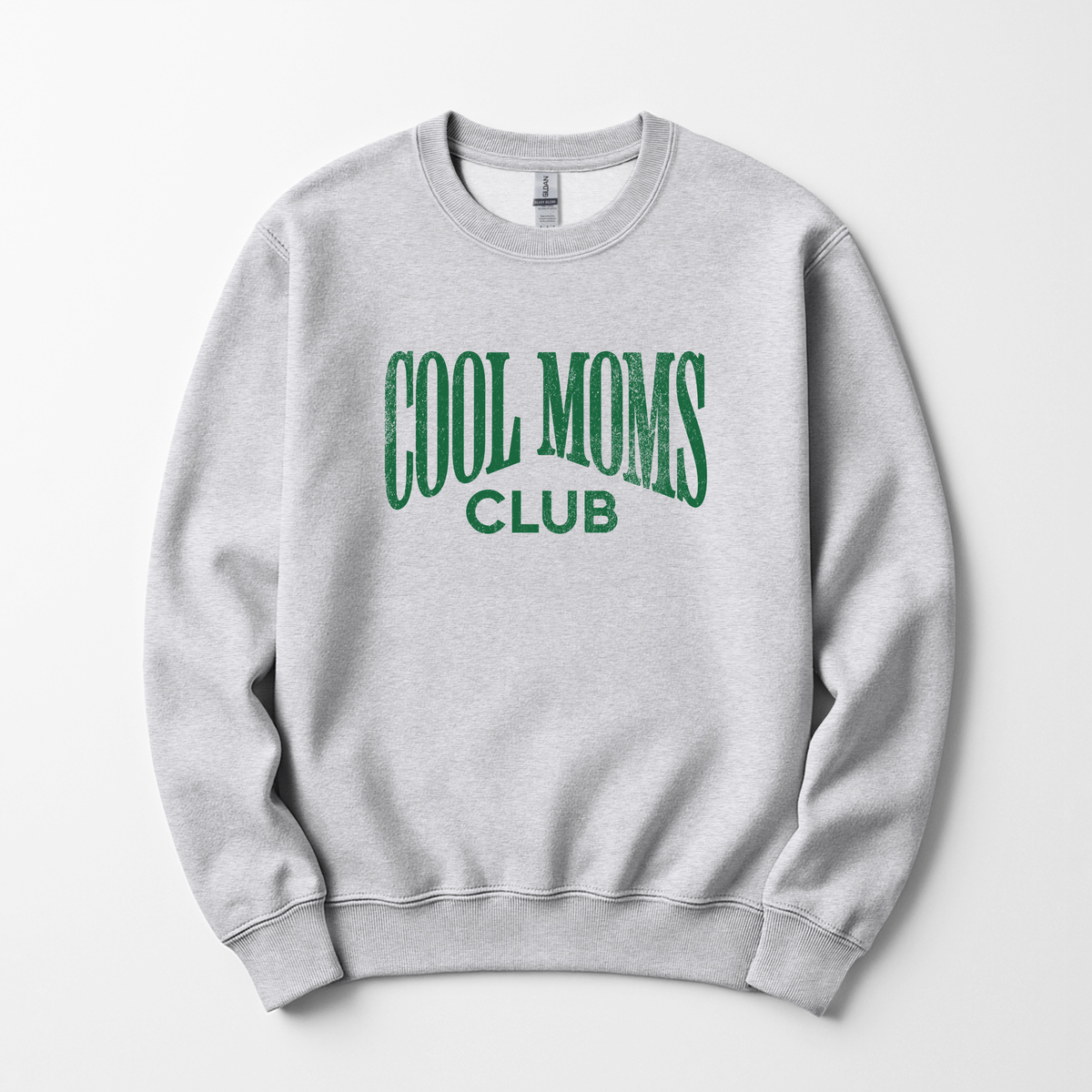Cool Moms Club Sweatshirt