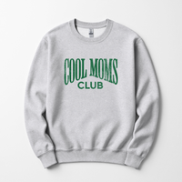 Cool Moms Club Sweatshirt
