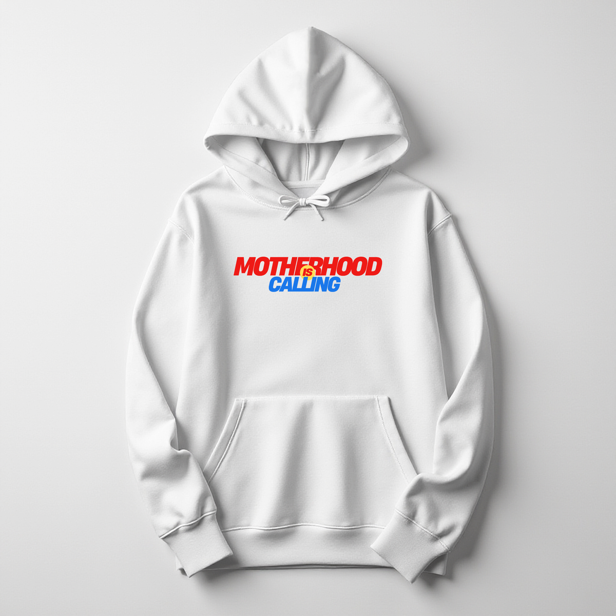 Motherhood is Calling Hoodie