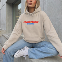 Motherhood is Calling Hoodie
