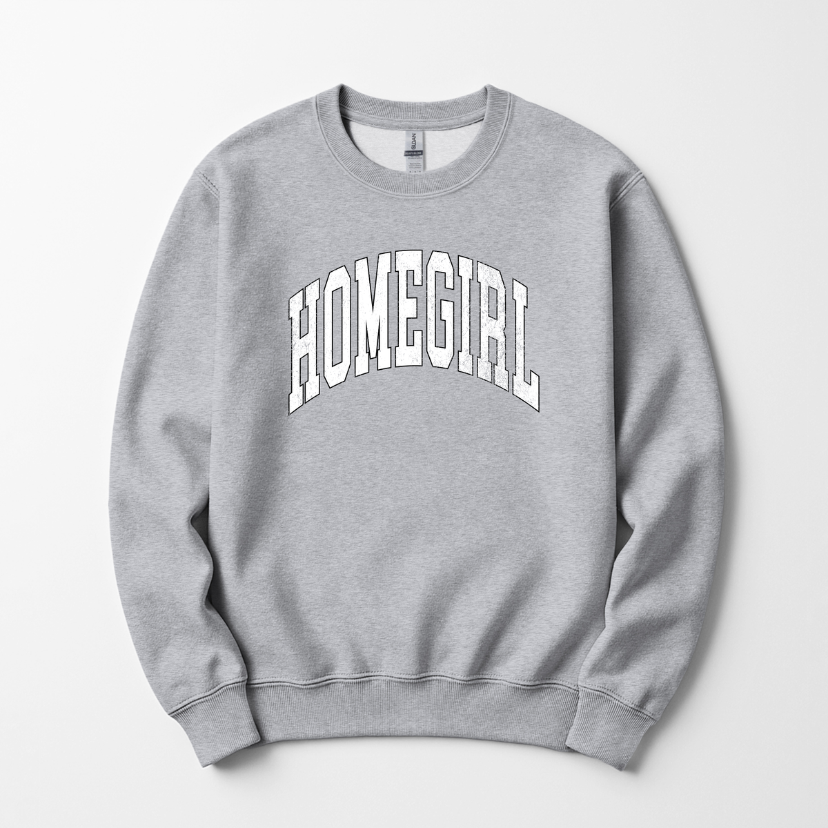 Homegirl Sweatshirt