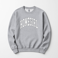 Homegirl Sweatshirt
