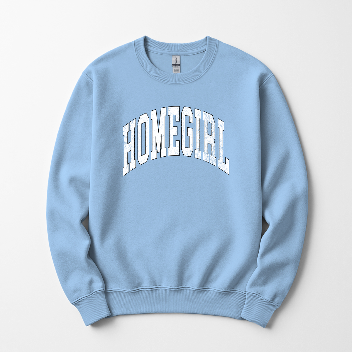 Homegirl Sweatshirt