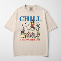 Chill The Fourth Out Tee