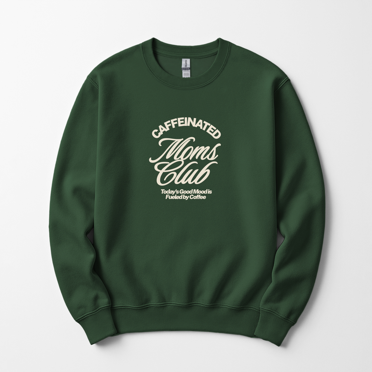 Caffeinated Moms Club Sweatshirt