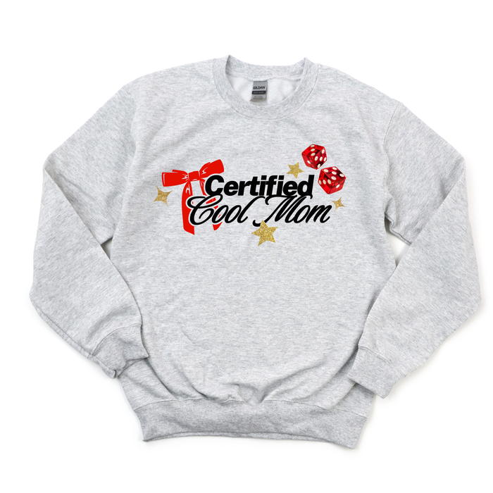 Certified Cool Mom Sweatshirt