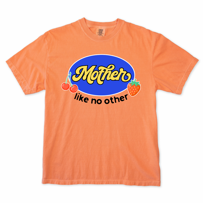Mother Like No Other Tee