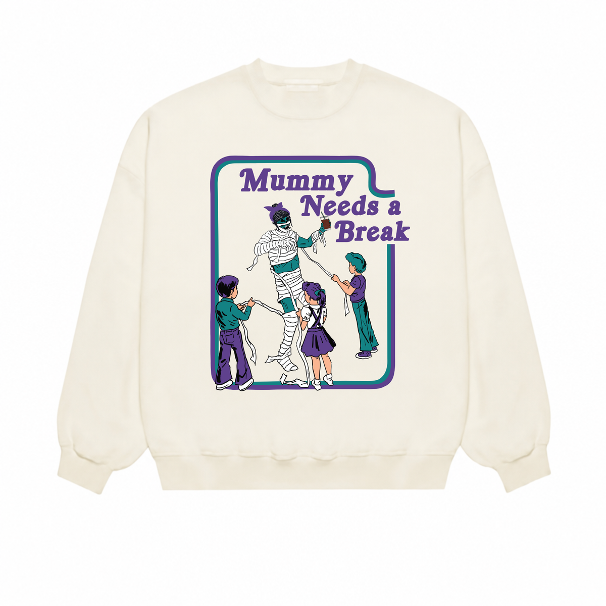 Mummy Needs a Break Crewneck