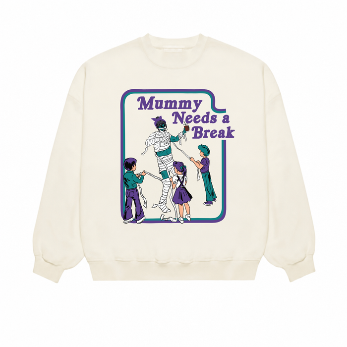 Mummy Needs a Break Crewneck