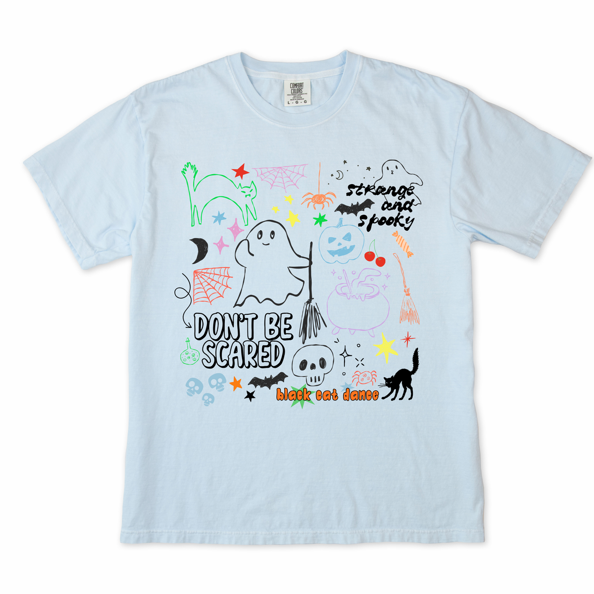 Don’t Be Scared Tee