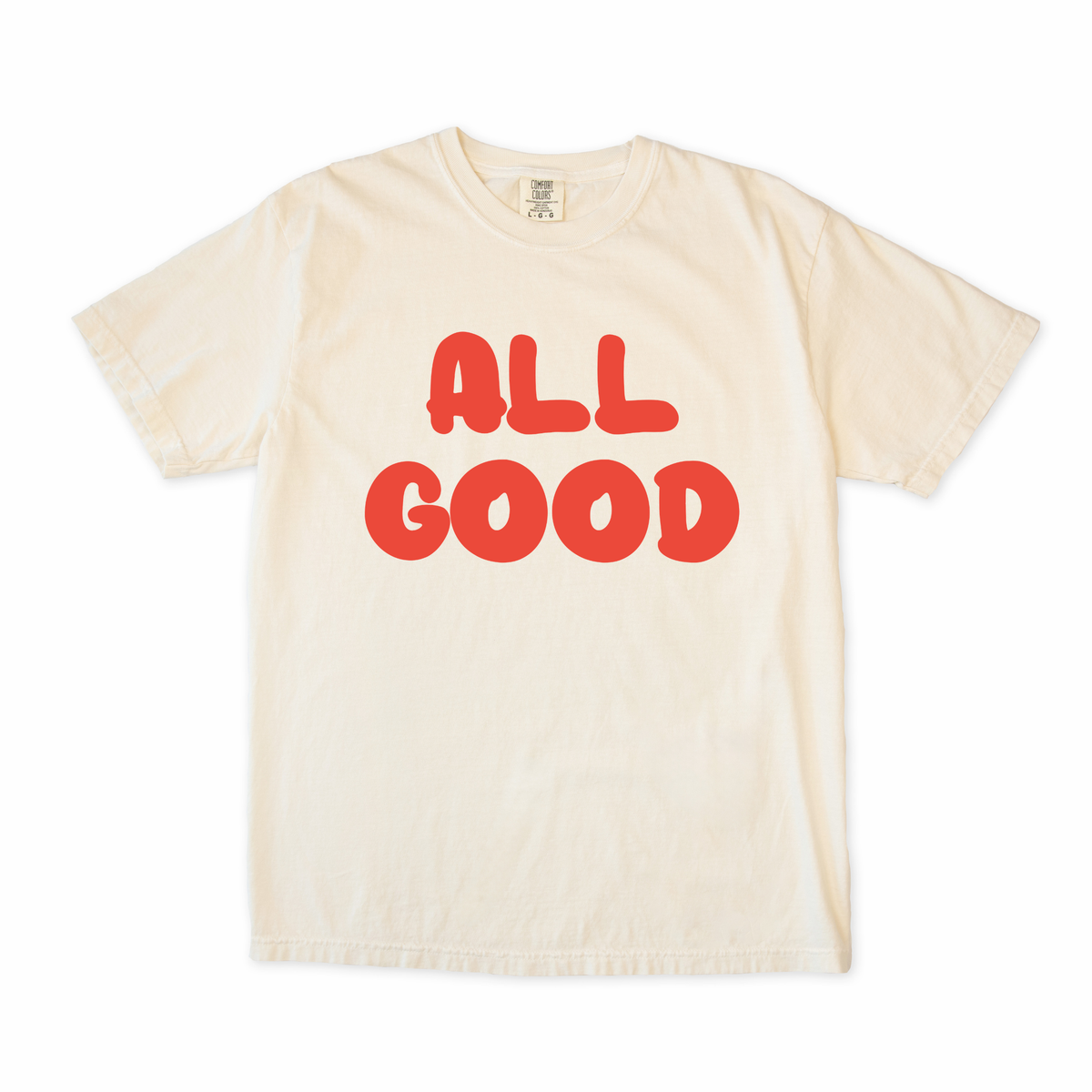 All Good Tee