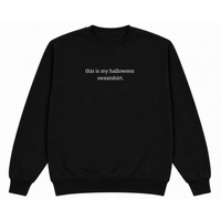 this is my halloween sweatshirt. - Crew