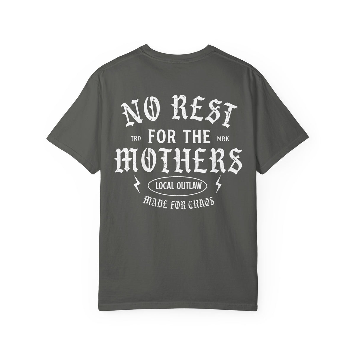 No Rest for the Mothers Tee