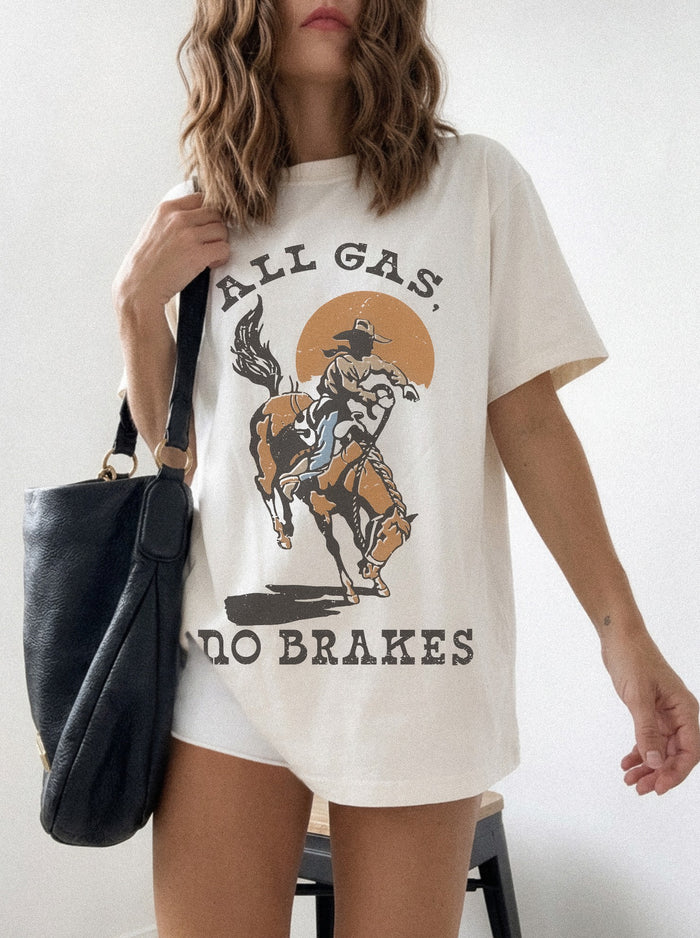 All Gas No Brakes Tee