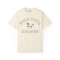 Hold Your Horses Tee