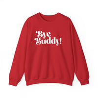 Bye Buddy! Christmas Crew