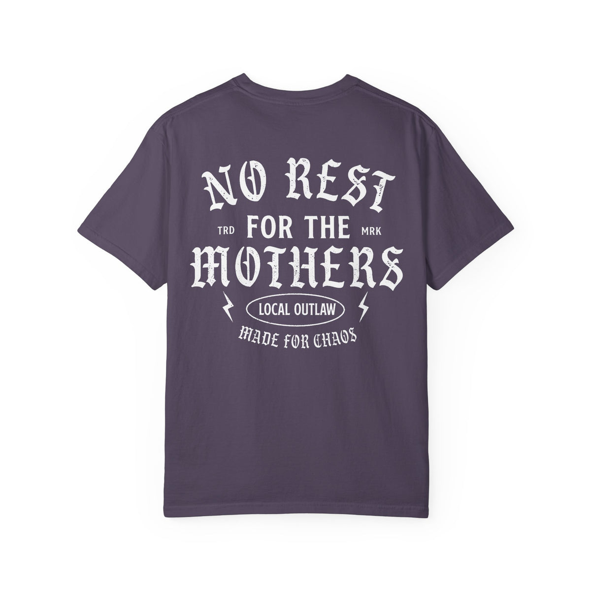No Rest for the Mothers Tee
