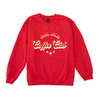 Cool Moms Coffee Club Sweatshirt