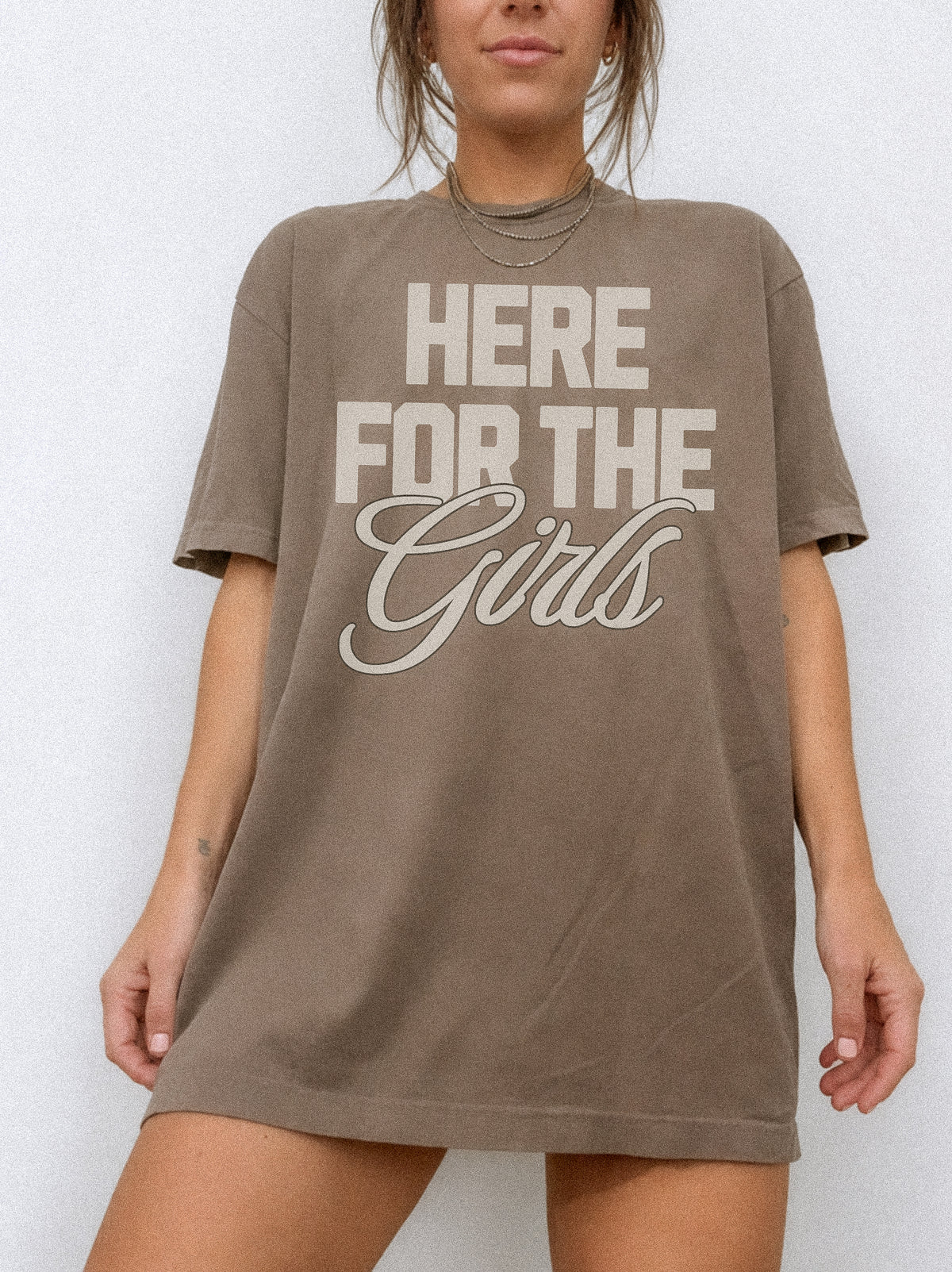 Here For the Girls Tee