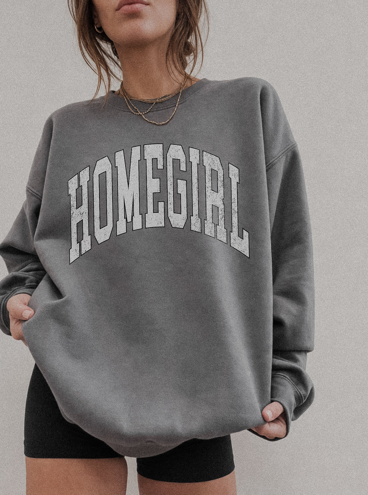 Homegirl Sweatshirt