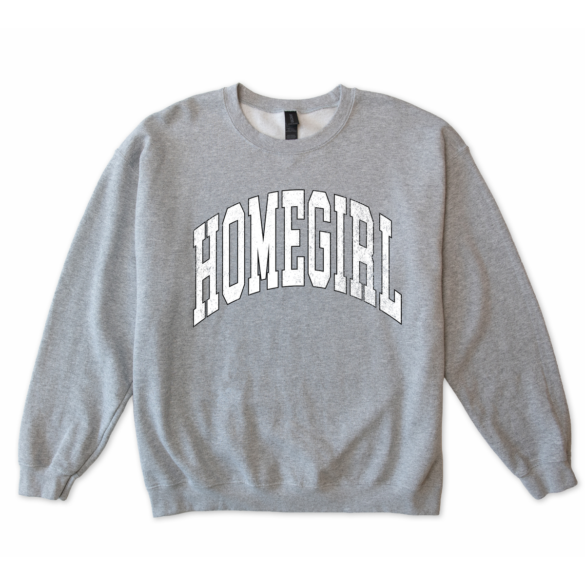 Homegirl Sweatshirt