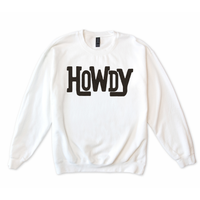 Howdy Sweatshirt
