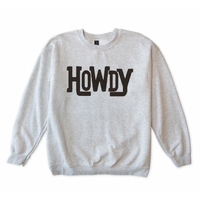 Howdy Sweatshirt
