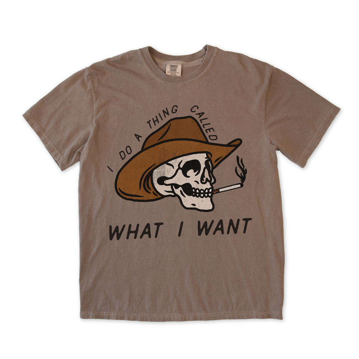 I Do a Thing Called What I Want Tee