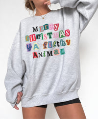Merry Christmas Ya Filthy Animal Crewneck