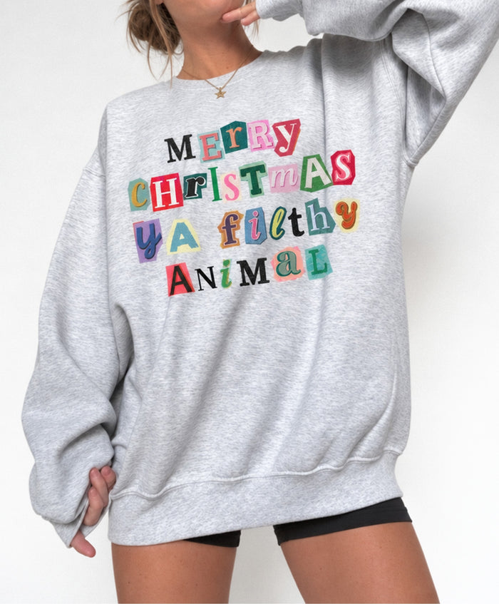 Merry Christmas Ya Filthy Animal Crewneck