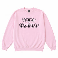 Who Cares Crewneck