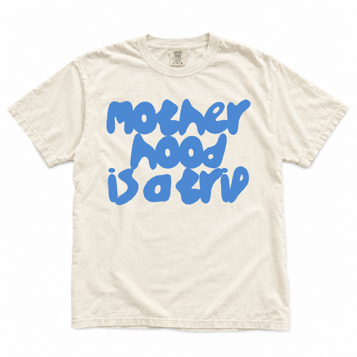 Motherhood is a Trip Tee