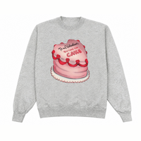 You Take the Cake Crewneck