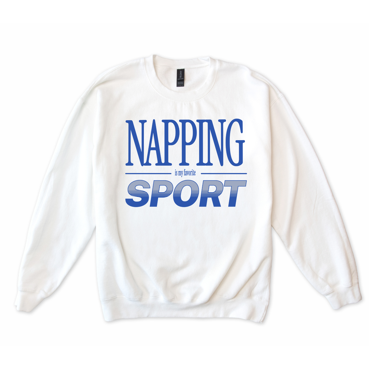 Napping is my Favorite Sport Sweatshirt