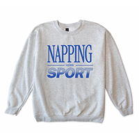 Napping is my Favorite Sport Sweatshirt