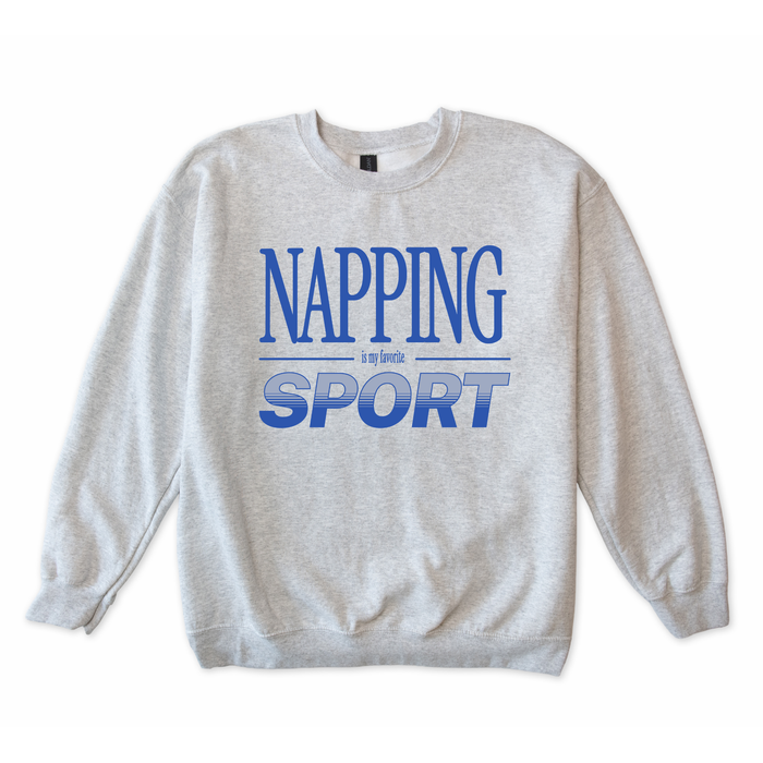 Napping is my Favorite Sport Sweatshirt
