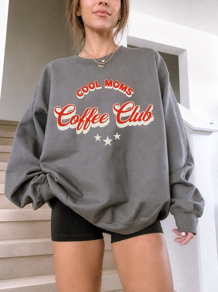 Cool Moms Coffee Club Sweatshirt